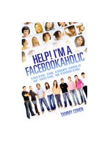 Help! I'm a Facebookaholic - 9781843583349