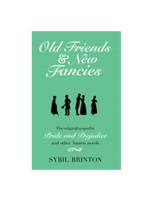 Old Friends and New Fancies - 9781843915348