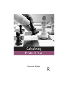 Calculating Political Risk - 9781844077014