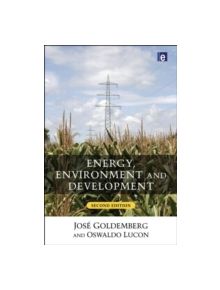 Energy, Environment and Development - 9781844077489