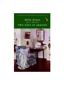 Two Days in Aragon - 9781844081998