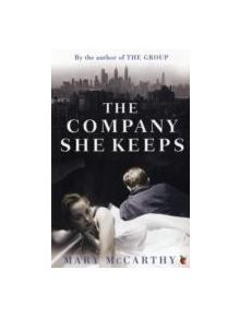 The Company She Keeps - 9781844085941