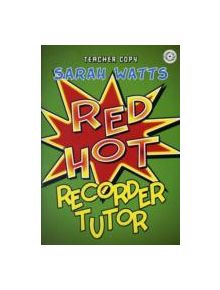 RED HOT RECORDER TUTOR DESCANT - TEACHER - 9781844178612