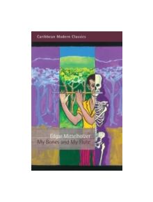 My Bones and My Flute - 9781845232955