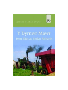 Llyfrau Llafar Gwlad: 90. Dyrnwr Mawr, Y - 9781845276287
