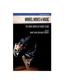 Movies, Moves and Music - 9781845539580