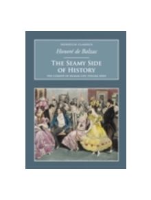 The Seamy Side of History: The Comedy of Human Life Volume XXXII - 9781845880521