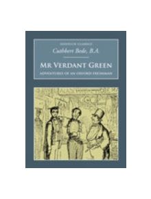 Mr Verdant Green: Adventures of an Oxford Freshman - 9781845881979