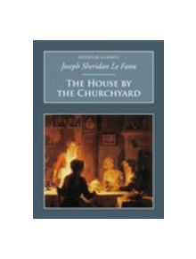 The House by the Churchyard - 9781845882099