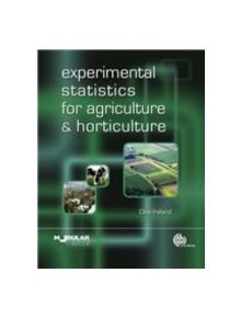 Experimental Statistics for Agriculture and Horticulture - 9781845935375