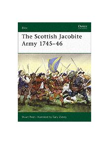 The Scottish Jacobite Army 1745-46 - 9781846030734