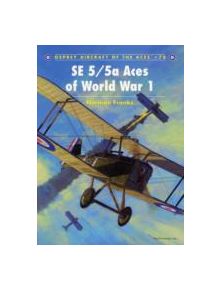 SE 5/5a Aces of World War 1 - 9781846031809