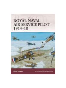 Royal Naval Air Service Pilot 1914-18 - 9781846039492