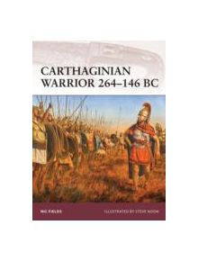 Carthaginian Warrior 264-146 BC - 9781846039584