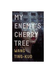 My Enemy's Cherry Tree - 9781846276583