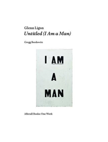 Glenn Ligon - 9781846381928
