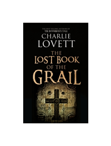 The Lost Book of the Grail - 9781846884214