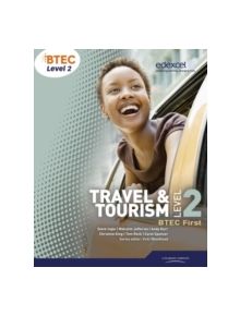 BTEC Level 2 First Travel and Tourism Student Book - 9781846907494