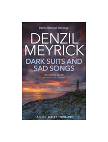 Dark Suits And Sad Songs - 9781846973154