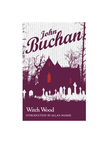 Witch Wood - 9781846974564