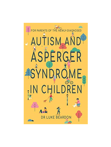 Autism and Asperger Syndrome in Childhood - 9781847094926