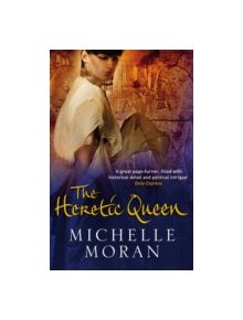 The Heretic Queen - 9781847247223