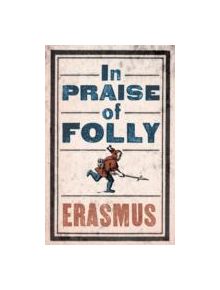 Praise of Folly - 9781847493248
