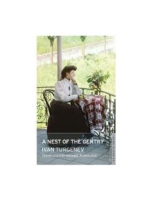 A Nest of the Gentry: New Translation - 9781847495907