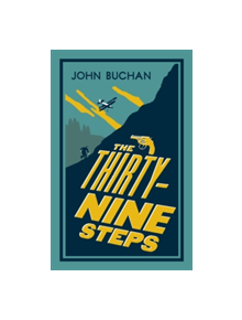 The Thirty-Nine Steps - 9781847496454