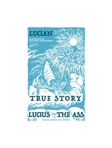 True Story - Lucius, or The Ass - 9781847497499