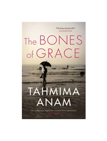 The Bones of Grace - 9781847679789