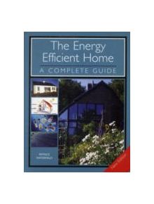 The Energy Efficient Home - 9781847972590