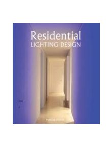 Residential Lighting Design - 9781847977564