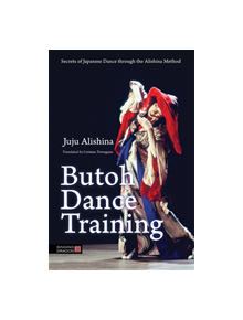 Butoh Dance Training - 9781848192768