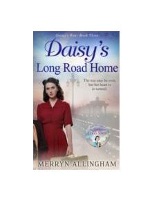 Daisy's Long Road Home - 9781848453982