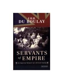 Servants of Empire - 9781848855717