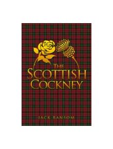 The Scottish Cockney - 9781848974302