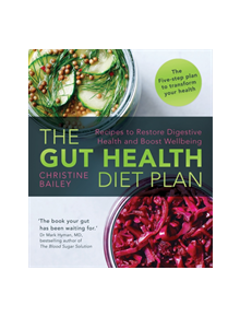 The Gut Health Diet Plan - 9781848997332