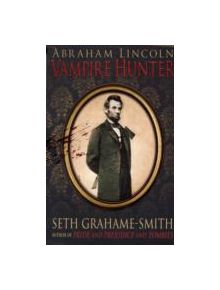 Abraham Lincoln Vampire Hunter - 9781849014779