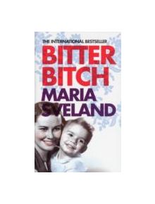 Bitter Bitch - 9781849019682