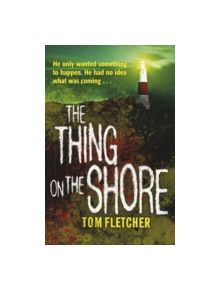 The Thing on the Shore - 9781849161367