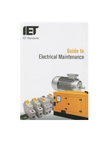Guide to Electrical Maintenance - 9781849199216