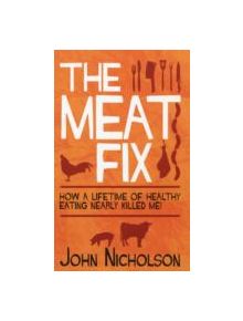 The Meat Fix - 9781849544627