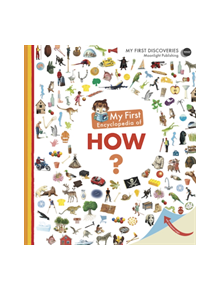 My First Encyclopedia of How? - 9781851034482
