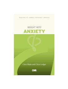 Insight into Anxiety - 9781853456626