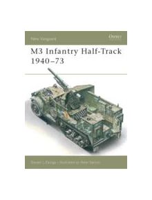 M3 Infantry Halftrack - 9781855324671