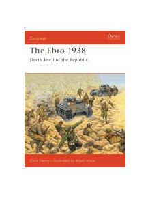 The Ebro 1938 - 9781855327382