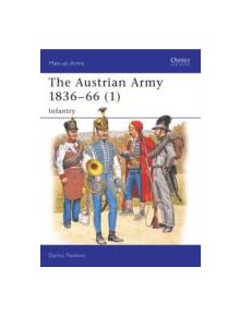 The Austrian Army, 1836-66 - 9781855328013