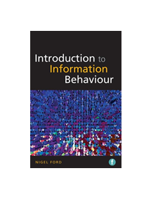 Introduction to Information Behaviour - 9781856048507