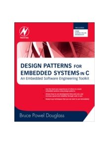 Design Patterns for Embedded Systems in C - 9781856177078